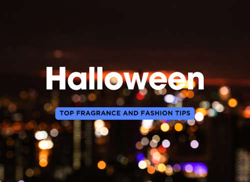 Fashion and Fragrance Tips for Halloween