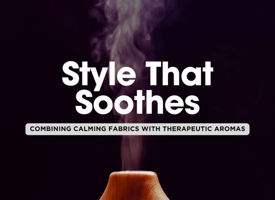 The Intersection of Fashion and Aromatherapy: Clothing and Scents That Calm